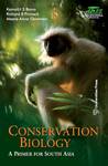 Conservation Biology: A Primer for South Asia